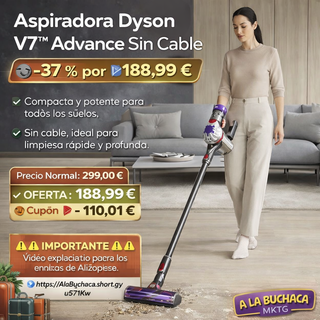 🎯 Aspiradora Dyson V7™ Advance Sin Cable 🔻–37 % por 🌀188,99 € con el CUPÓN